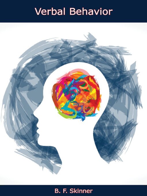 Title details for Verbal Behavior by B. F. Skinner - Available